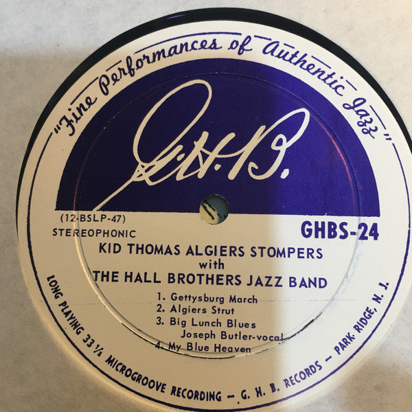 Kid Thomas And His Algiers Stompers + Hall Brothers Jazz Band : Kid Thomas And The Algiers Stompers + The Hall Brothers Jazz Band (LP)