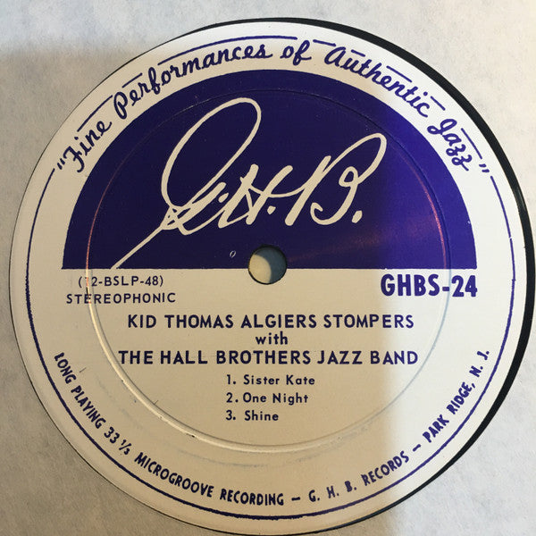 Kid Thomas And His Algiers Stompers + Hall Brothers Jazz Band : Kid Thomas And The Algiers Stompers + The Hall Brothers Jazz Band (LP)