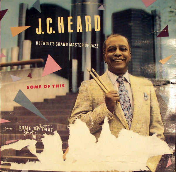 J.C. Heard : Some Of This, Some Of That (LP, Album)