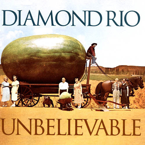 Diamond Rio : Unbelievable (CD, Album)