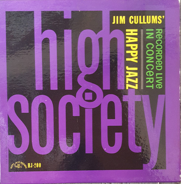 Jim Cullum's Happy Jazz Band : High Society - Recorded Live In Concert (LP)