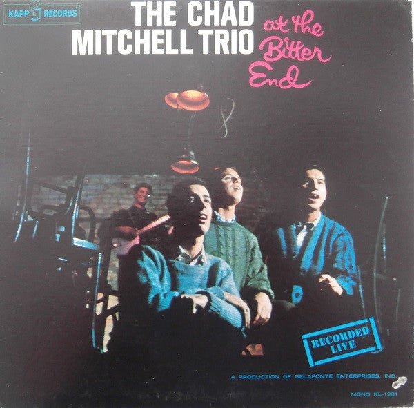 The Chad Mitchell Trio : The Chad Mitchell Trio At The Bitter End (LP, Album, Mono)