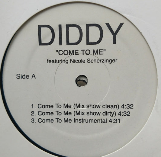 P. Diddy : Come To Me / Get Off (12")