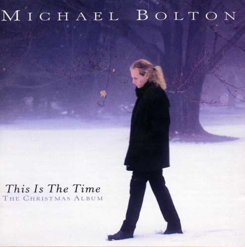 Michael Bolton : This Is The Time - The Christmas Album (CD, Album, Enh)