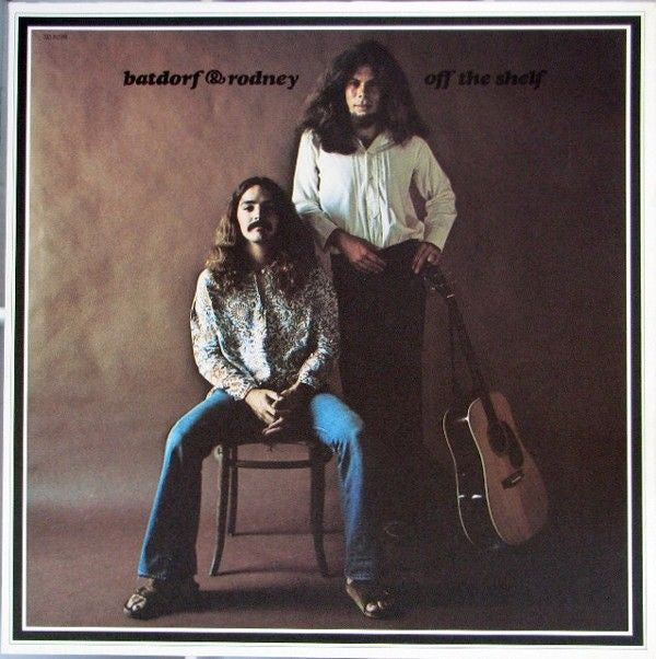 Batdorf & Rodney : Off The Shelf (LP, Album, PR )