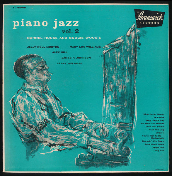 Jelly Roll Morton, Mary Lou Williams, Alex Hill*, James P. Johnson*, Frank Melrose : Piano Jazz Vol. 2:  Barrel House And Boogie Woogie (LP, Comp, Mono)