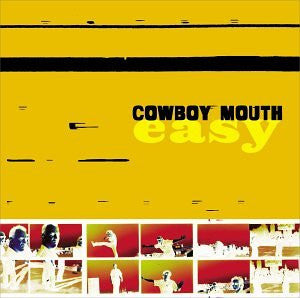 Cowboy Mouth : Easy (CD)