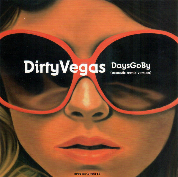 Dirty Vegas : Days Go By (Acoustic Remix Version) (CD, Single, Promo)