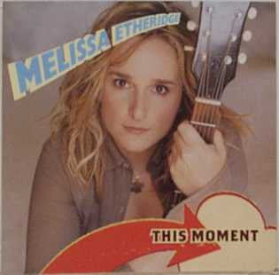 Melissa Etheridge : This Moment (CD, Single, Promo)