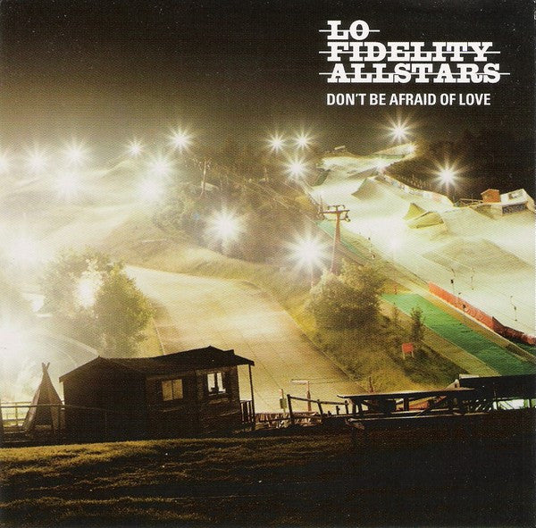 Lo-Fidelity Allstars : Don't Be Afraid Of Love (CD, Album)