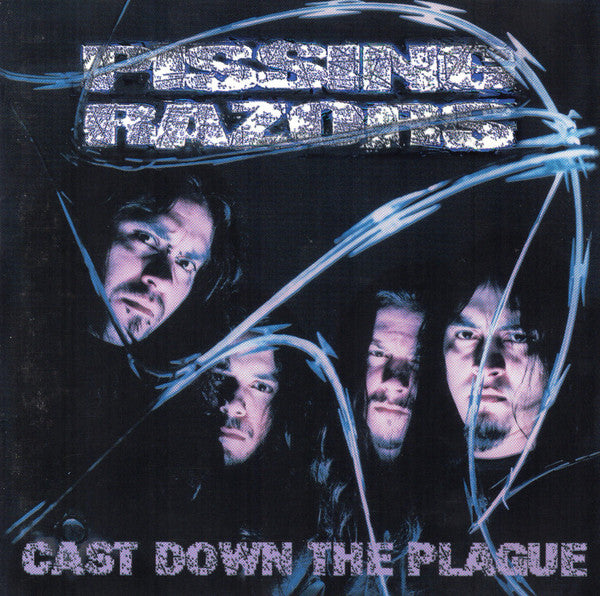 Pissing Razors : Cast Down The Plague (CD, Album)