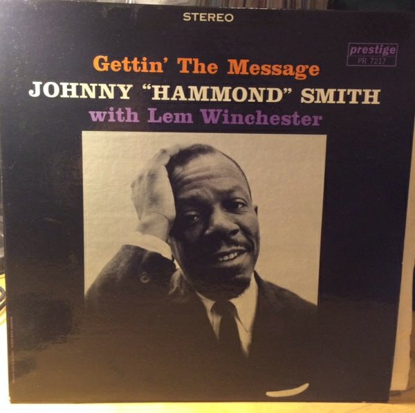 Johnny Hammond With Lem Winchester : Gettin' The Message (LP, Album, Mic)