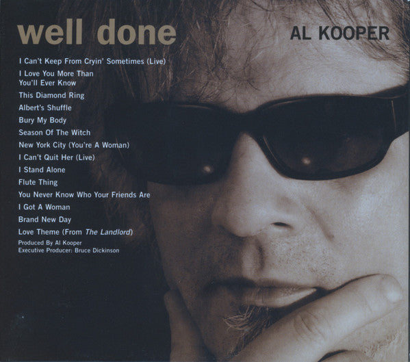 Al Kooper : Rare & Well Done (Greatest And Most Obscure Recordings(1964-2001) (2xCD, Comp)