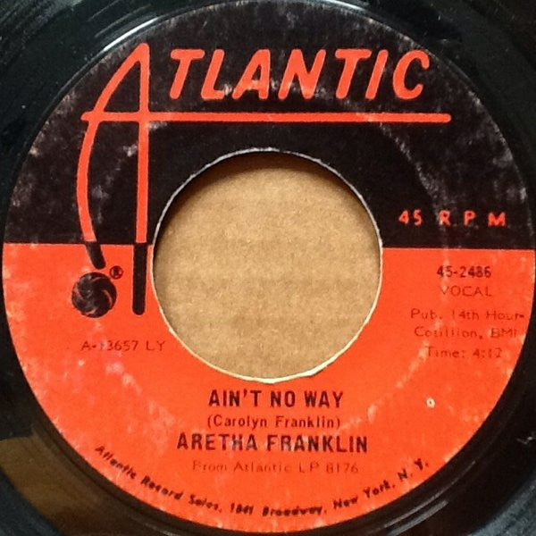Aretha Franklin : (Sweet Sweet Baby) Since You've Been Gone (7", Single, She)