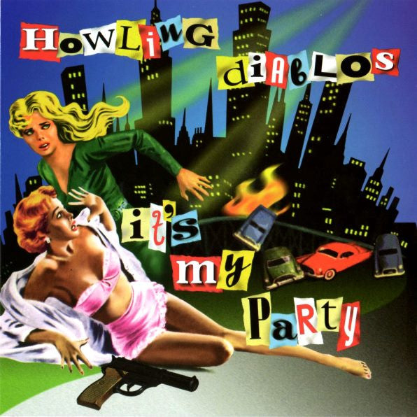 Howling Diablos : It's My Party (CD, Single)