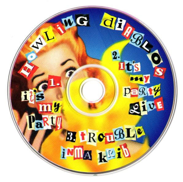 Howling Diablos : It's My Party (CD, Single)