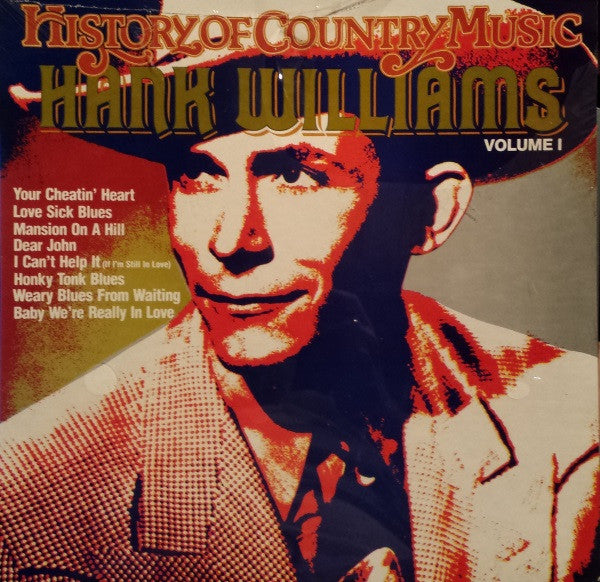 Hank Williams : History Of Country Music Volume I (LP, Comp)