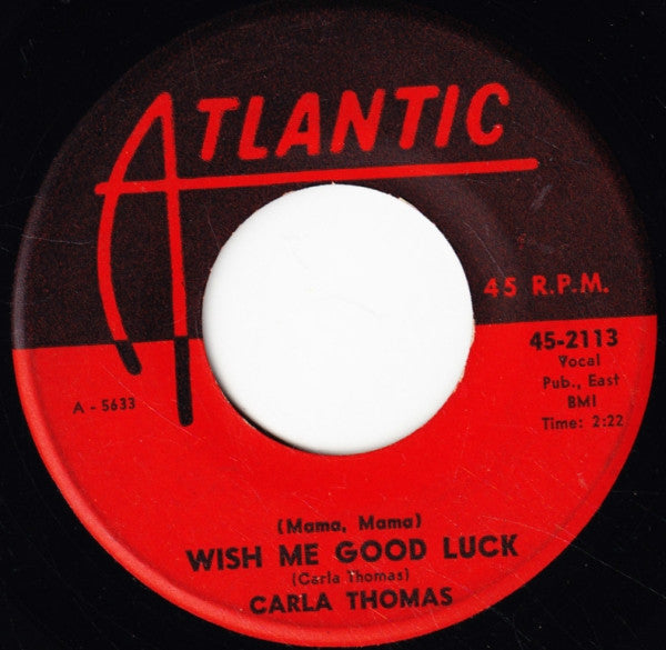 Carla Thomas : In Your Spare Time (Please Think Of Me) / (Mama, Mama) Wish Me Good Luck (7")