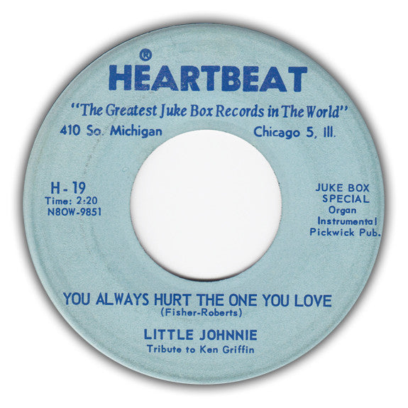 Little Johnnie (2) : You Always Hurt The One You Love / Let Me Call You Sweetheart (7", Single)