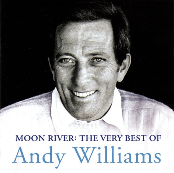 Andy Williams : Moon River: The Very Best Of Andy Williams (CD, Comp, Son)