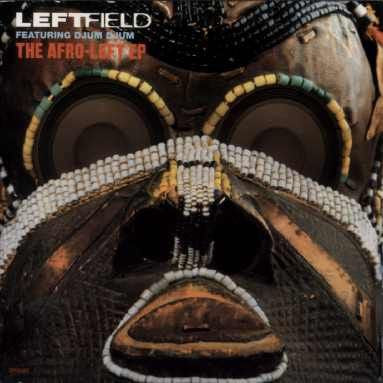 Leftfield Featuring Djum Djum : The Afro-Left EP (CD, EP, Promo)