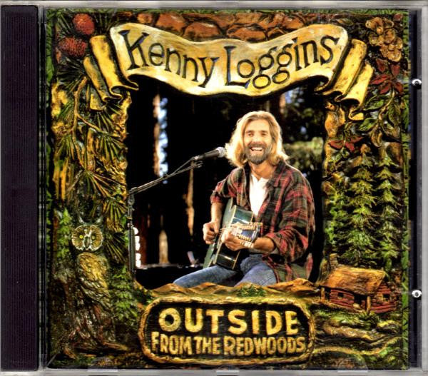 Kenny Loggins : Outside: From The Redwoods (CD, Album)