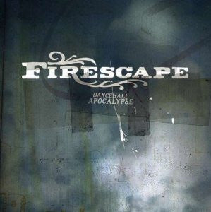 Firescape : Dancehall Apocalypse (CD)