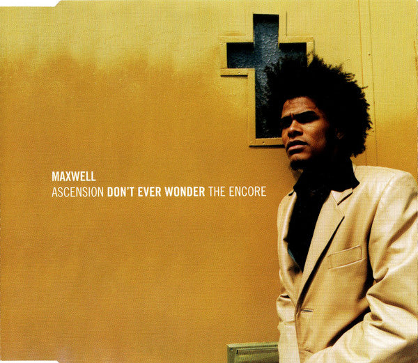 Maxwell : Ascension (Don't Ever Wonder) The Encore (CD, Maxi)