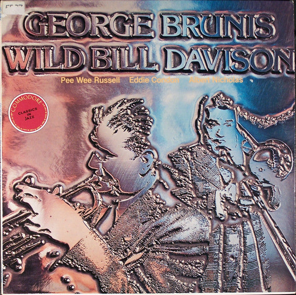 George Brunis And His Jazz Band* / "Wild Bill" Davison And His Commodores* : Tin Roof Blues (LP, Comp)