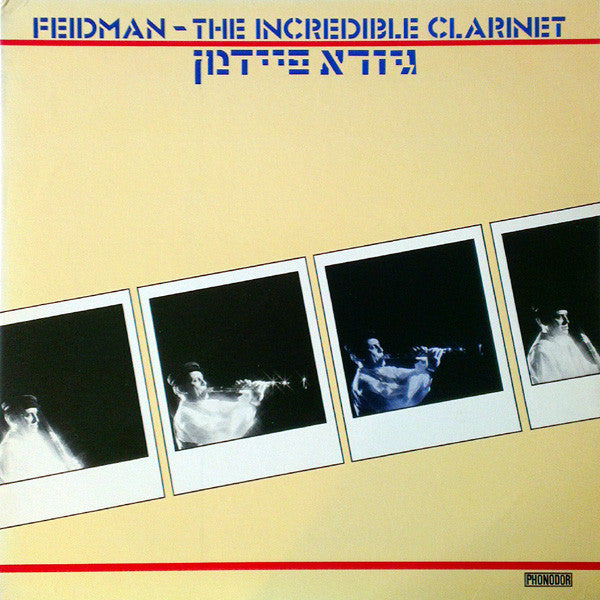 Giora Feidman : The Incredible Clarinet (LP)
