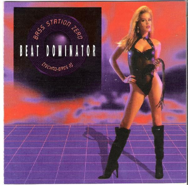 Beat Dominator : Bass Station Zero (Techno-Bass 2) (CD, Album)