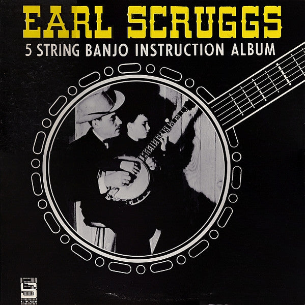 Earl Scruggs : 5-String Banjo Instruction Album (LP, Album)