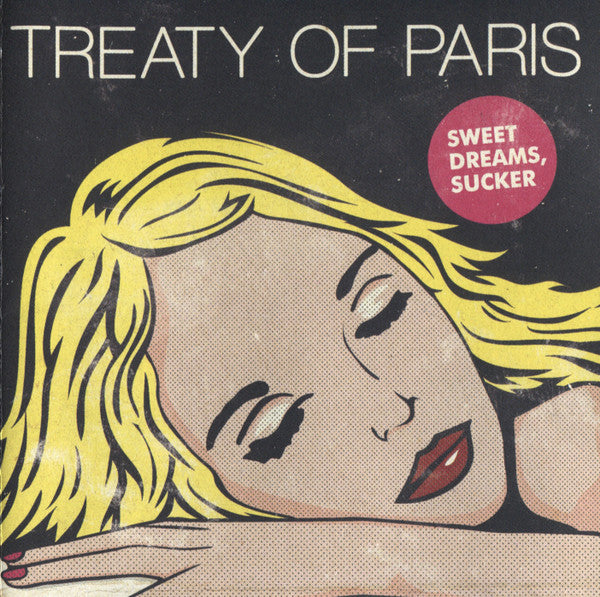 Treaty Of Paris : Sweet Dreams, Sucker (CD, Album)