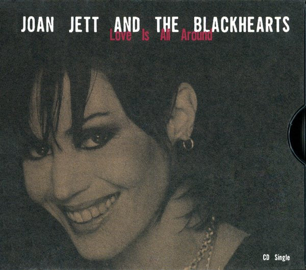 Joan Jett And The Blackhearts* : Love Is All Around (CD, Single)