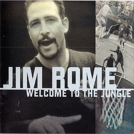 Jim Rome : Welcome To The Jungle (CD, Album, Comp)