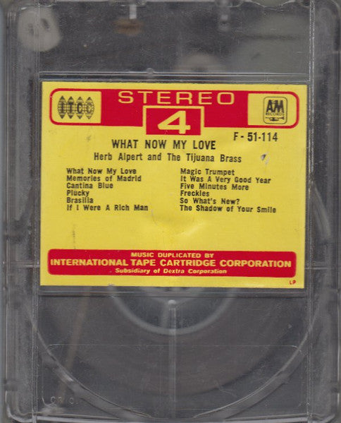 Herb Alpert & The Tijuana Brass : What Now My Love (4-Trk, Album)