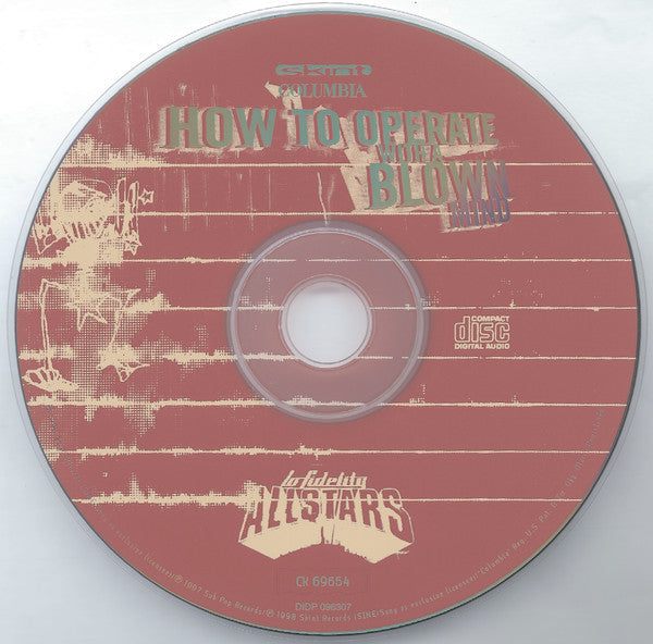 Lo Fidelity Allstars* : How To Operate With A Blown Mind (CD, Album)