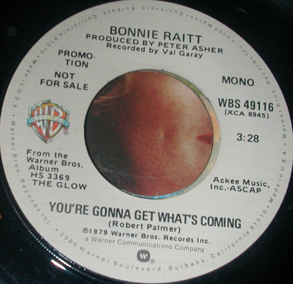 Bonnie Raitt : You're Gonna Get What's Coming (7", Single, Mono, Promo)