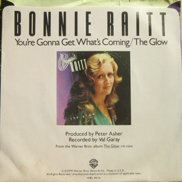 Bonnie Raitt : You're Gonna Get What's Coming (7", Single, Mono, Promo)