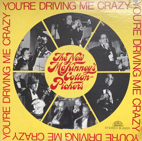 The New McKinney's Cotton Pickers : You're Driving Me Crazy (LP)