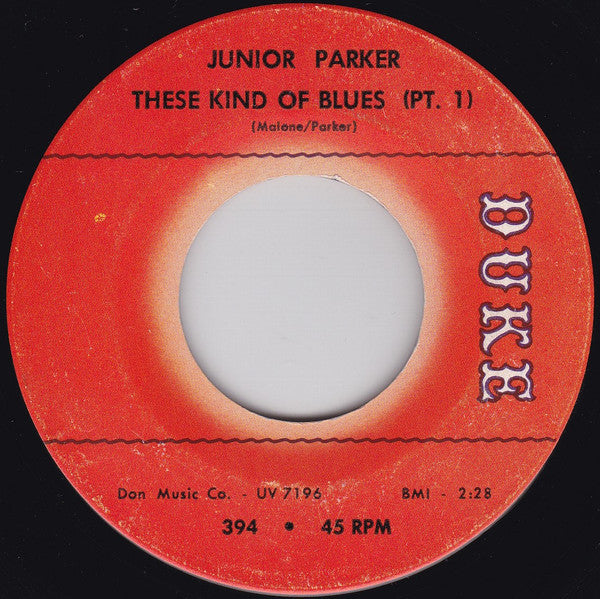 Little Junior Parker : These Kind Of Blues (7", Single)