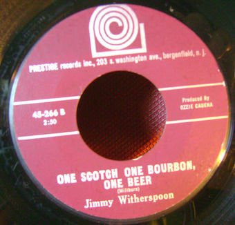 Jimmy Witherspoon : One Scotch One Bourbon One Beer / Baby Baby Baby (7")