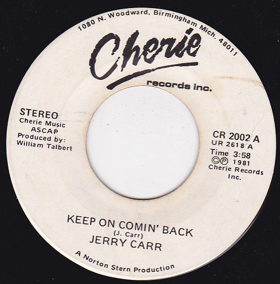 Jerry Carr : Keep On Comin' Back / Heaven (7")
