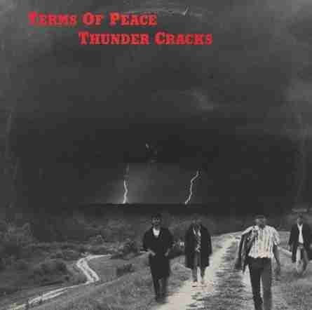 Terms Of Peace : Thunder Cracks (LP, Album)