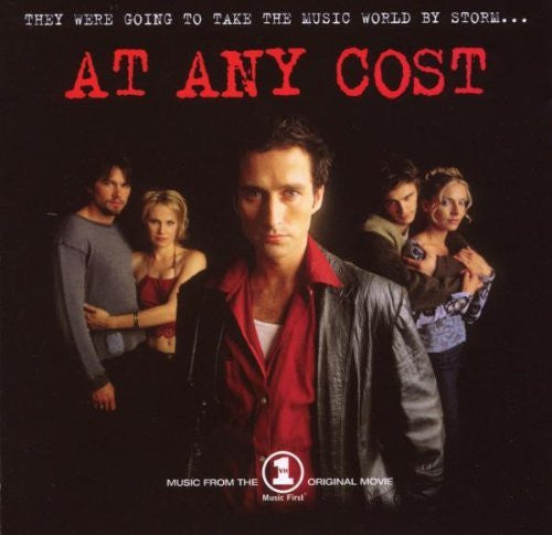 Various : At Any Cost - Music From The VH1 Original Movie (CD, Album)