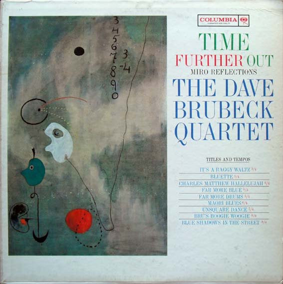The Dave Brubeck Quartet : Time Further Out (Miro Reflections) (LP, Album, Mono, RP)