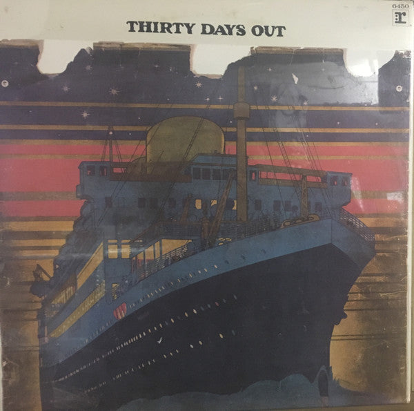 Thirty Days Out : Thirty Days Out (LP, Album, Ter)