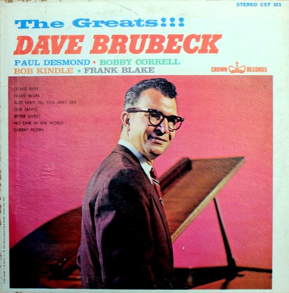 Dave Brubeck, Paul Desmond, Bobby Correll, Frank Blake (2) And Bob Kindle : The Greats!!! (LP, Album)
