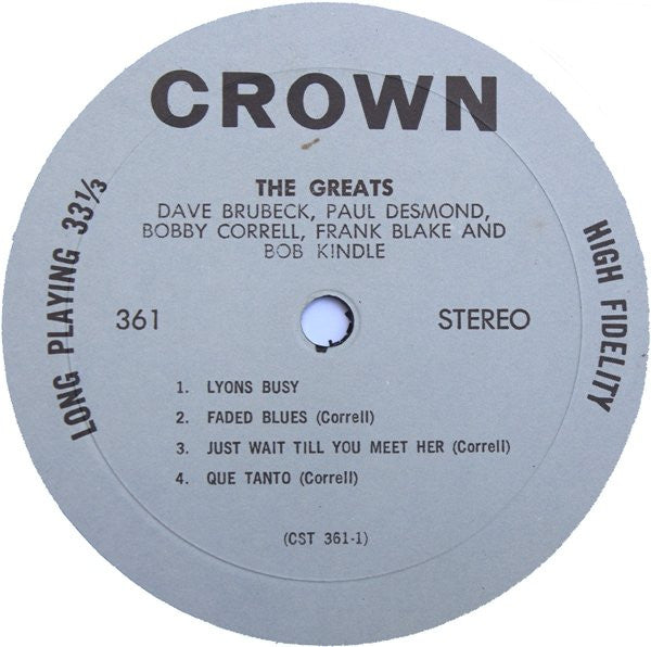 Dave Brubeck, Paul Desmond, Bobby Correll, Frank Blake (2) And Bob Kindle : The Greats!!! (LP, Album)