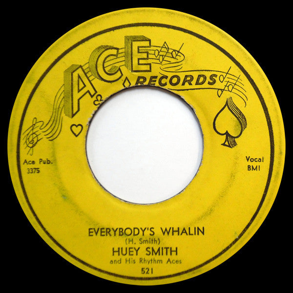 Huey "Piano" Smith And His Rhythm Aces : Everybody's Whalin / Little Liza Jane  (7", Single)